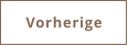 Vorherige
